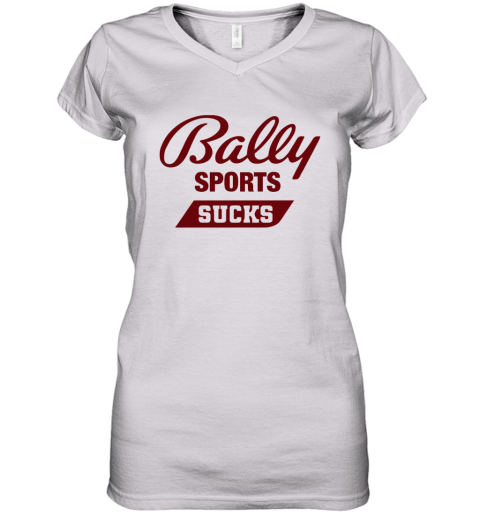 Bally Sports Sucks Women039S V Neck T Shirt