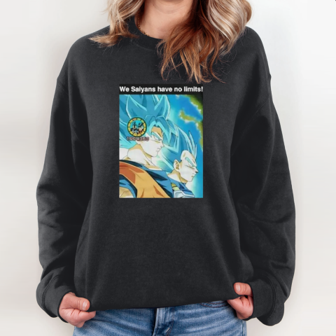 Dragon Ball We Saiyans Have No Limits Sweatshirt