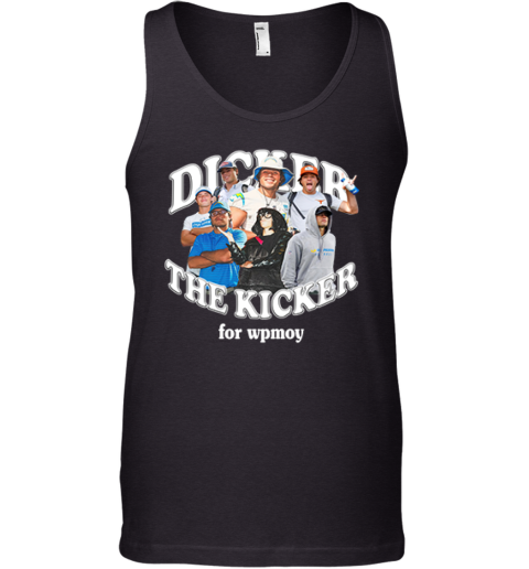 Chargers Dicker The Kicker For Wpmoy Signature Tank Top