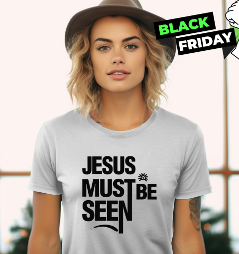 Ayomide Adetoro Jesus Must Be Seen Women039S T Shirt
