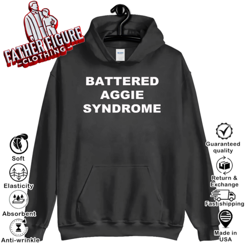 Battered Aggie Syndrome Texas Aampm Aggies Hoodie