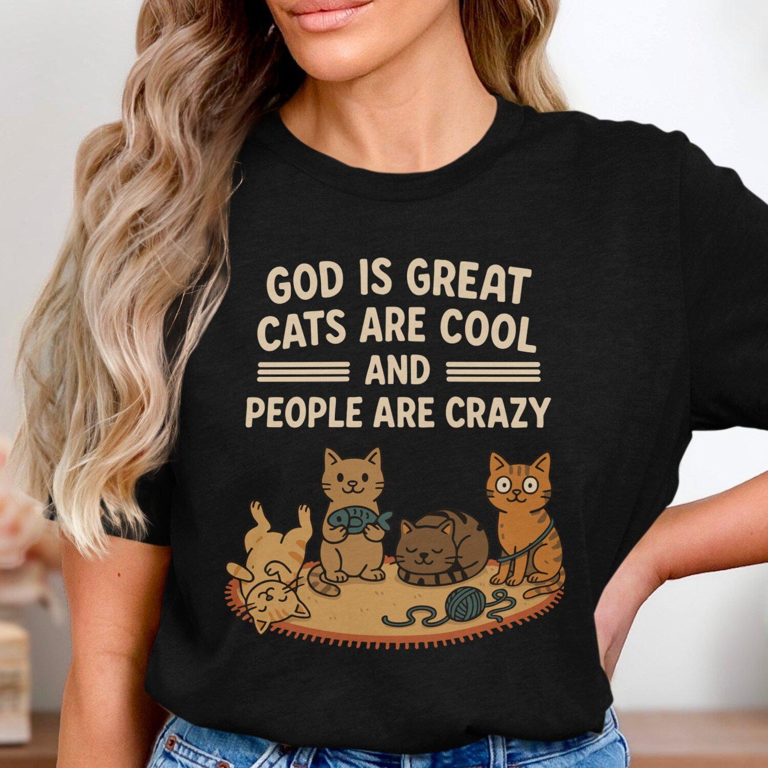 God Is Great Cats Are Cool Shirt, Funny Cat Lover T Shirt, Crazy People Cat Tee, Pet Lover Gift, Cute Cat Graphic Tee, Animal Humor Shirt