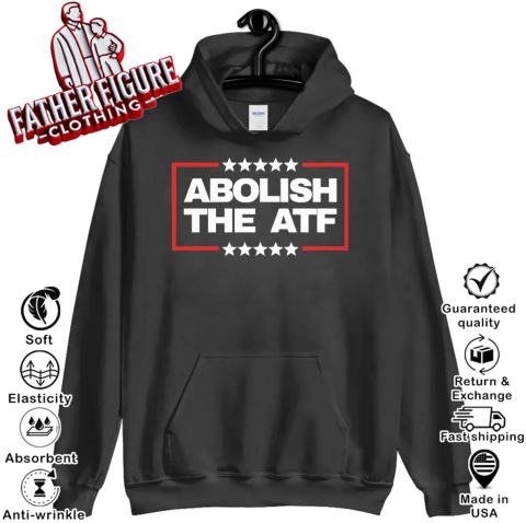 Abolish The Atf Hoodie