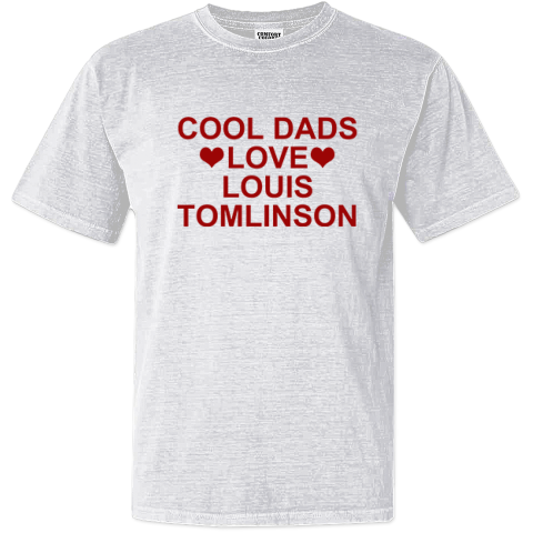 Cool Dads Love Louis Tomlinson Dyed Heavyweight T Shirt