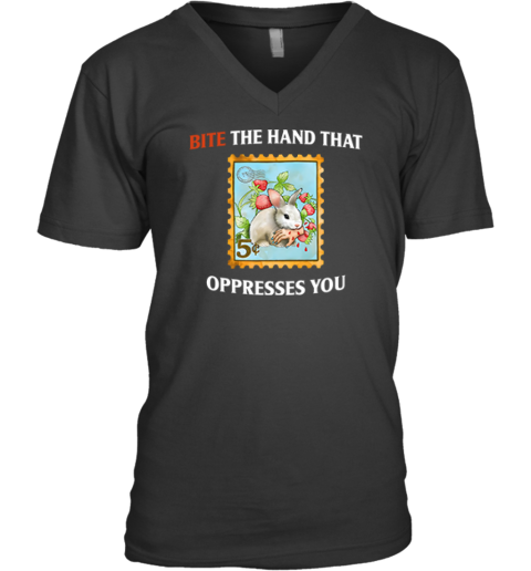 Bite The Hand That Oppresses You V Neck T Shirt