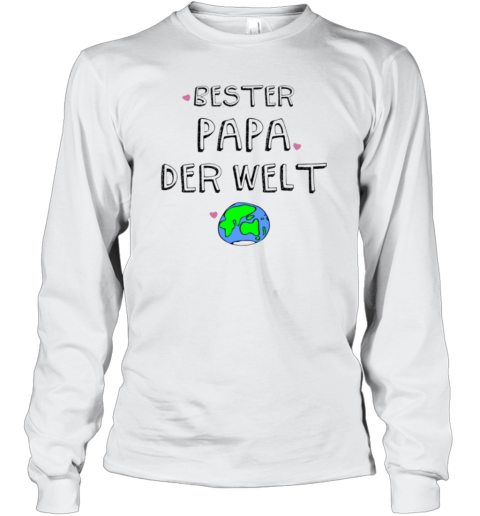 Bester Papa Der Welt Long Sleeve T Shirt