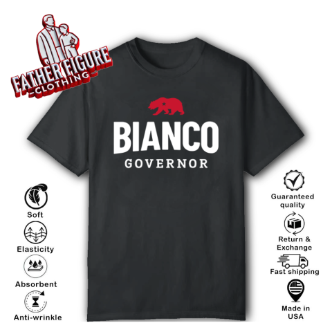 Bianco For Governor Of California T Shirt