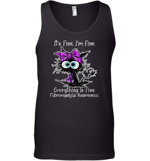 Black Cat Its Fine I039M Fine Fibromyalgia Awareness Tank Top