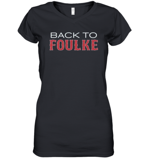 Back To Foulke Boston Red Sox Women039S V Neck T Shirt