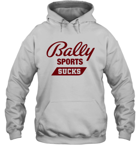 Bally Sports Sucks Hoodie