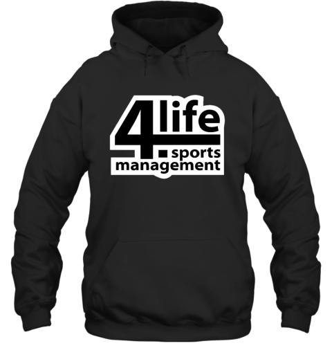 Dj Burns Jr 4 Life Sports Management Hoodie