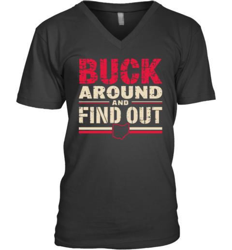 Buck Around And Find Out Ohio Map V Neck T Shirt