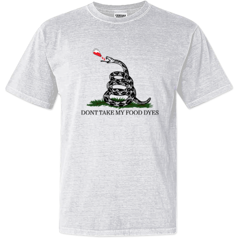 Don039T Take My Food Dyes Dyed Heavyweight T Shirt