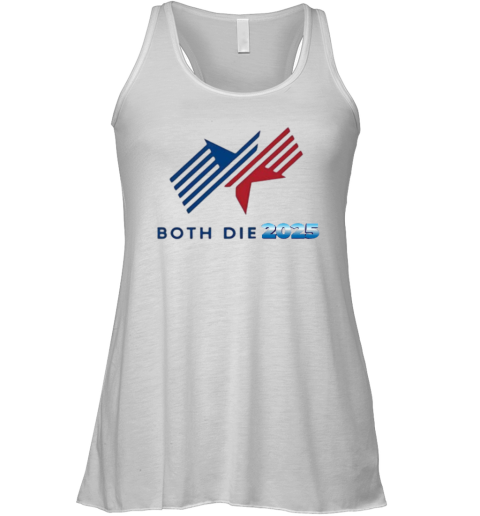 Both Die 2025 Logo Racerback Tank