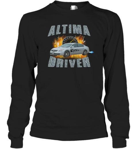 Altima Drivers Long Sleeve T Shirt