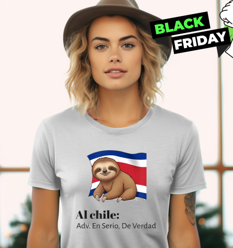 Costa Rica Al Chile Adv En Serio De Verdad Women039S T Shirt