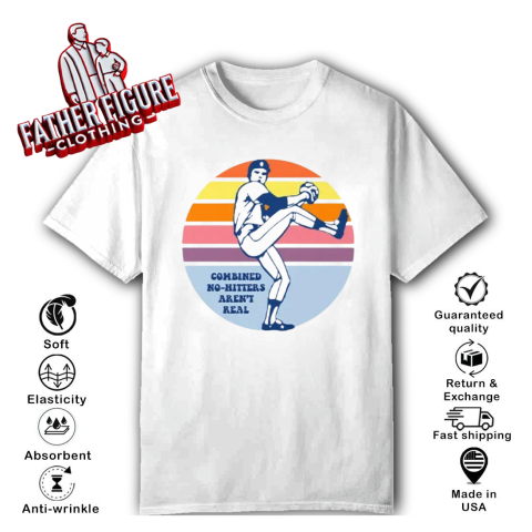 Combined No Hitters Aren039T Real T Shirt