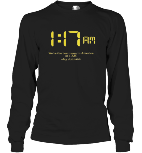 Best Team In America Long Sleeve T Shirt