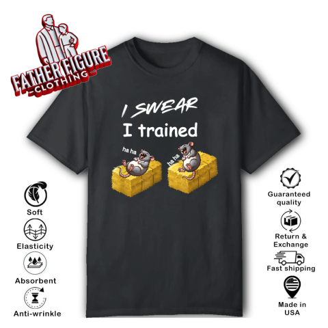 Barn Hunt I Swear I Trained Two Laughing Rats T Shirt