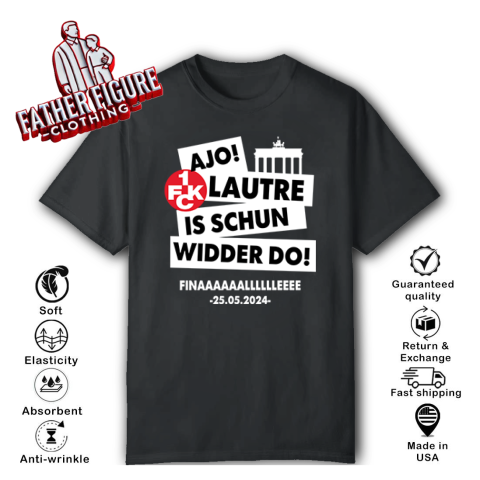 Ajo Lautre Is Schun Widder Do Berlin T Shirt