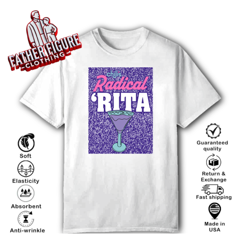 Chili039S Radical Rita T Shirt