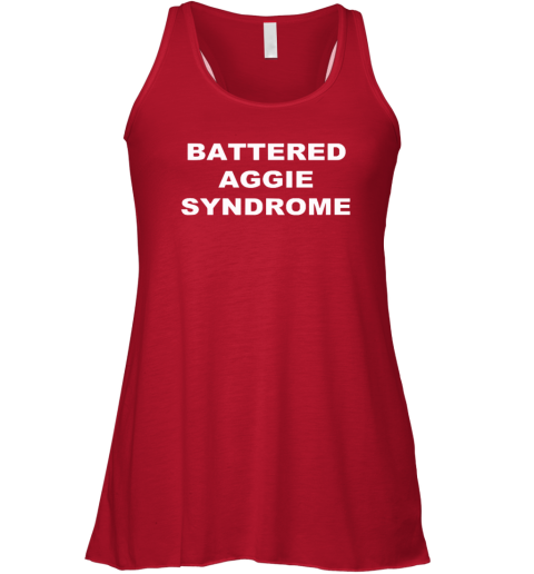 Battered Aggie Syndrome Texas Aampm Aggies Racerback Tank