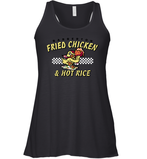 Akron Rubberducks Barberton Fried Chicken And Hot Rice Racerback Tank