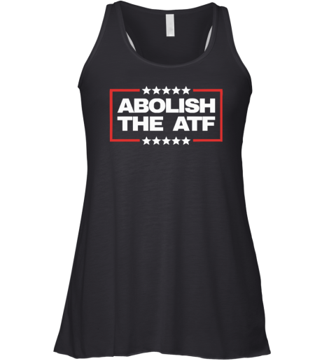 Abolish The Atf Racerback Tank