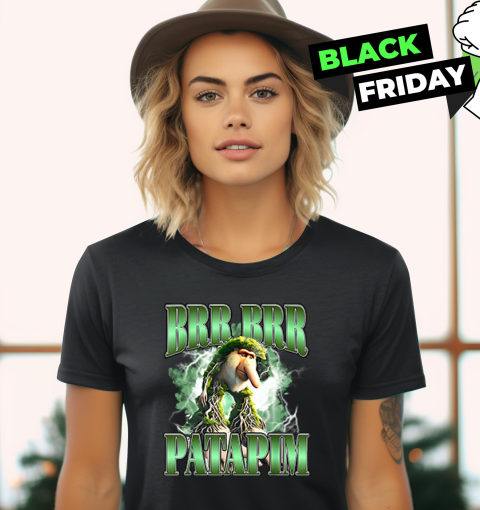 Brr Brr Patapim Italian Brainrot Meme Women039S T Shirt