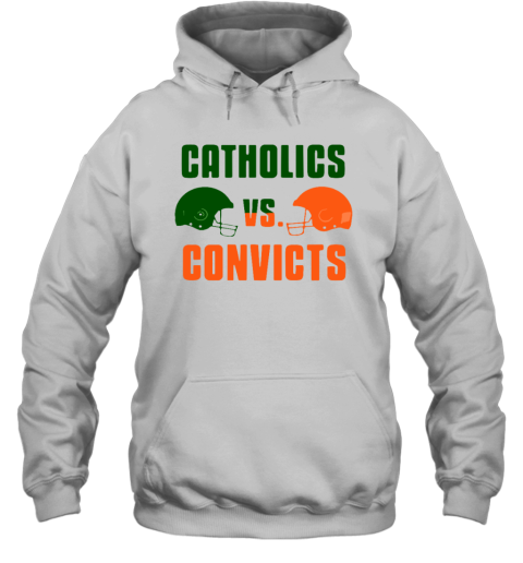 Catholics Vs Convicts Hoodie