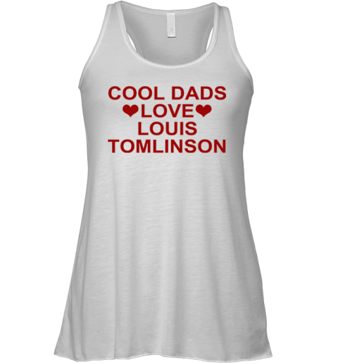 Cool Dads Love Louis Tomlinson Racerback Tank