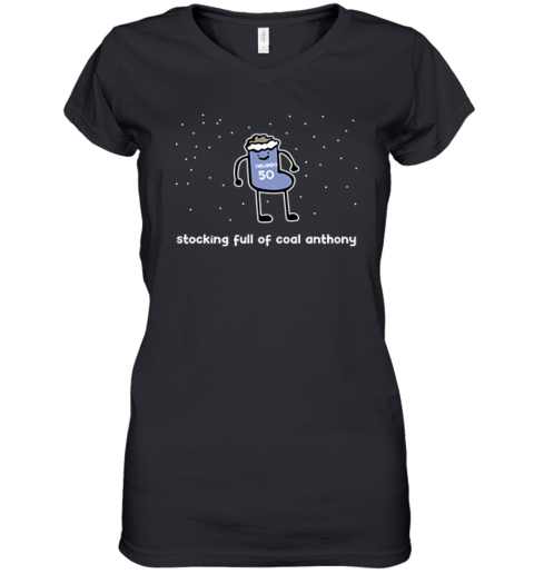 Cole Anthony Stocking Full Of Coal Anthony Women039S V Neck T Shirt