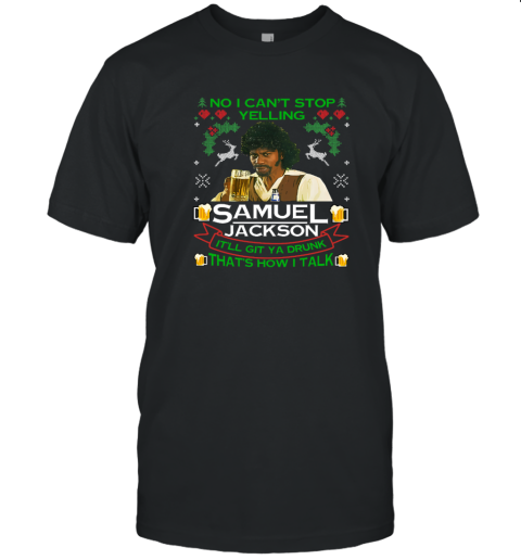 Chappelle039S Show No I Can039T Stop Yelling Samuel Jackson Ugly Christmas T Shirt
