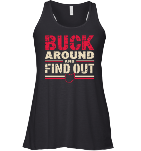 Buck Around And Find Out Ohio Map Racerback Tank