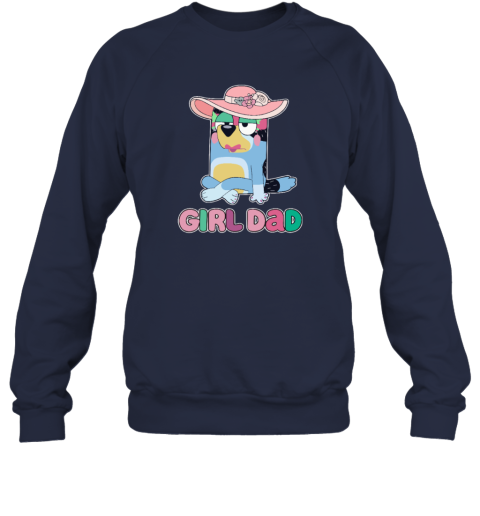 Bandit Girl Dad Shirt Bluey Sweatshirt