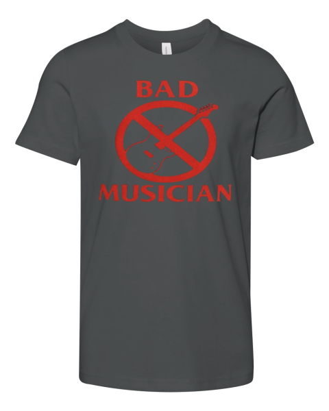 Bad Musician Premium Youth T Shirt