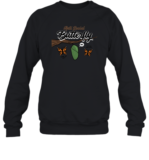 Anti Social Butterfly Sweatshirt