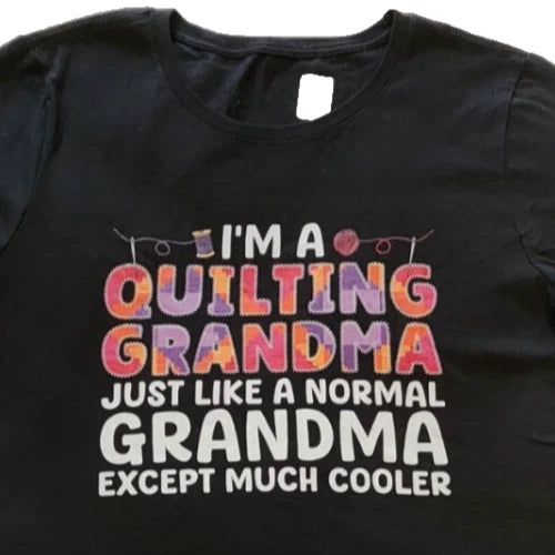Quilting Women's I'm A Quilting Grandma Sewing Shirt Crafting Fall Size M