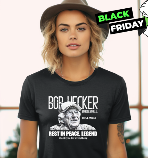 Bob Uecker 1934 2025 Rest In Peace Legend Women039S T Shirt