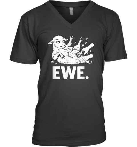 Angry Sheep Ewe Pun Farmer Market Homesteader V Neck T Shirt