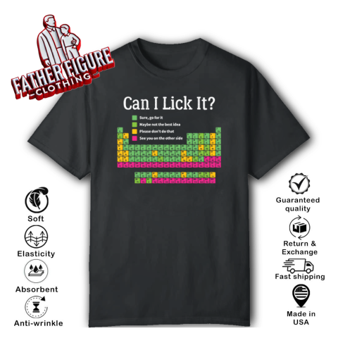 Can I Lick It Periodic Table T Shirt