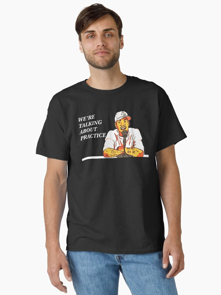 Ai Talking About Practice Classic T-shirt | Trendy Graphic Tee | Casual Unisex T-shirt