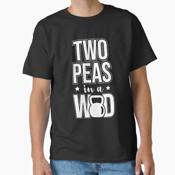 Two Peas In A WOD Classic T-Shirt for Sale by justcoolmerch