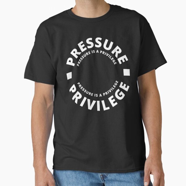 Cbum pressure is a privilege Classic T-Shirt for Sale by Annita-CA