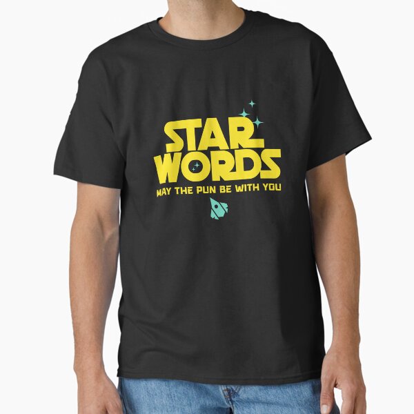 STAR WORDS Classic T-Shirt for Sale by GiuseppeGiorno