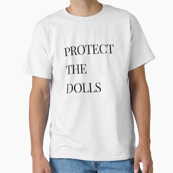 PROTECT THE DOLLS Pedro Pascal inspired tee thunderbolts premiere Classic T-Shirt for Sale by RunningJoke