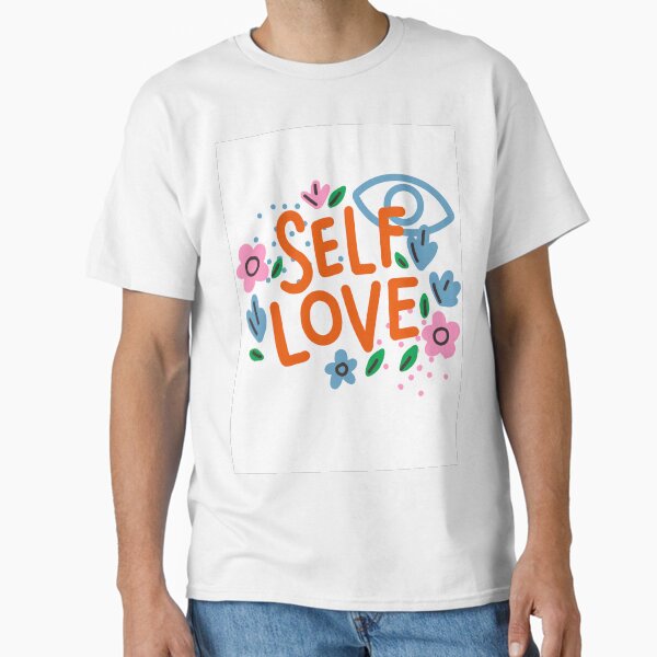 "YOU AND ME Since 1995 SELF LOVE Limited Edition " Classic T-Shirt for Sale by YOUANDMEMARKET