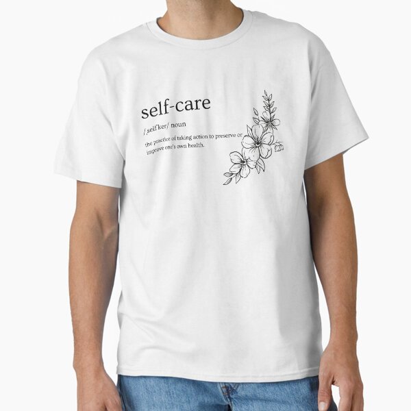"Self-care dictionary " Classic T-Shirt for Sale by Cl1998