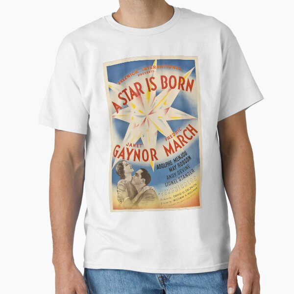 A Star is Born Original Poster Digitally Enhanced Classic T-Shirt for Sale by GLADIATOR-ART