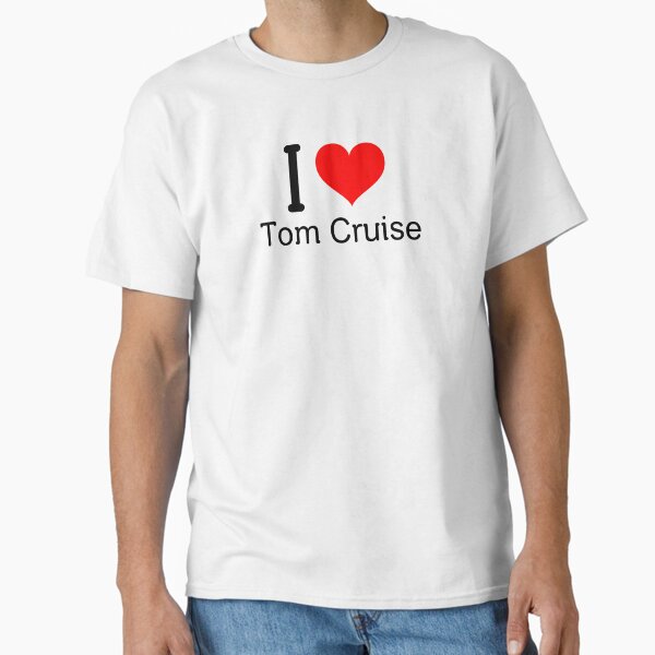 I love Tom Cruise Classic T-Shirt by NoelNimmad